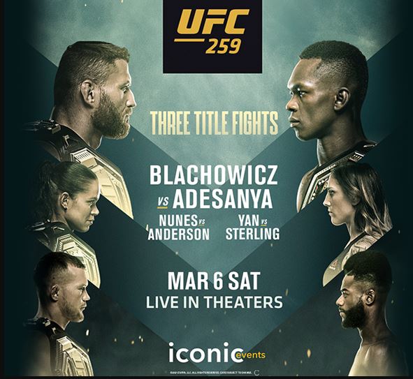 #UFC259 LIVE at Star Stadium Theater!  March 6th, at 8 pm watch three Title Fights on the BIG screen!
The main event Israel Adesanya & Jan Blachowicz for the light heavyweight title. Next up, Amanda Nunes against Megan Anderson. Opening the night Petr Yan & Aljamain Sterling. https://t.co/8slG97FDKy