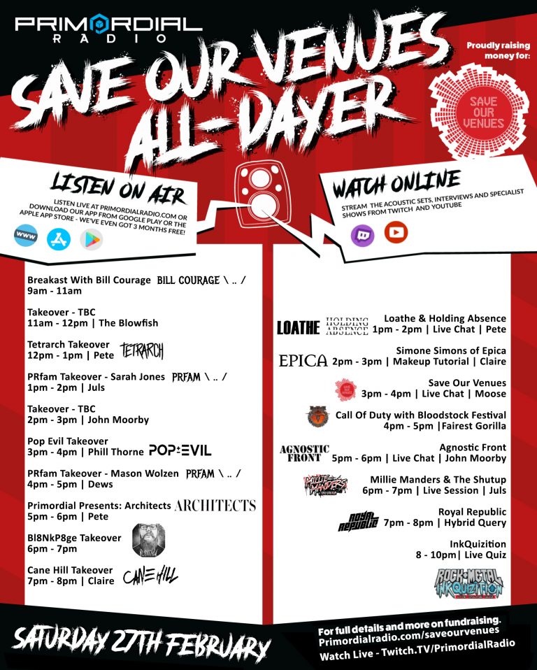 Here is the full schedule for tomorrow's <a href="/PrimordialRadio/">Primordial Radio</a> #saveourvenues all-dayer! What are you looking forward to the most?

More info 👉 primordialradio.com/saveourvenues/

Featuring <a href="/Architectsuk/">Architects</a>, <a href="/loatheasone/">Loathe</a>, <a href="/HoldingAbsence/">Holding Absence</a>, <a href="/Epica/">Epica</a>, <a href="/Cane_Hill/">ᴄᴀɴ≡ ʜɪʟʟ</a>, <a href="/PopEvil/">Pop Evil</a>, <a href="/MillieManders/">MMATSU</a>, <a href="/Tetrarch/">TETRARCH</a>.