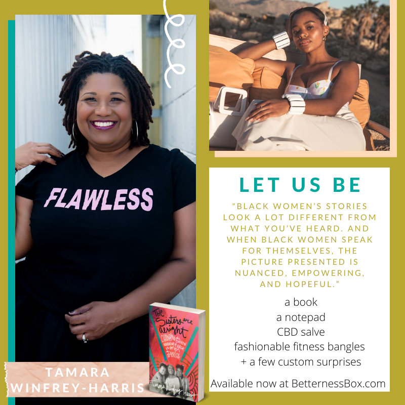 betternessbox's tweet photo. NEW BOX ALERT! Pre-order the new "Let Us Be" @BetternessBox NOW! Featuring The Sisters Are Alright by @whattamisaid - https://t.co/AAc6JMKezZ #wellnessgifts #betterwellness #blackowned #subscriptionbox #letusbe https://t.co/bYhNyXrEN8