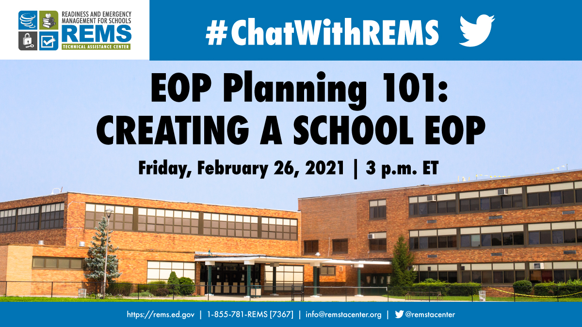 Please join us TODAY at 3:00 p.m. ET for a #TwitterChat on EOP Planning 101: Creating a #School EOP! Follow the chat using the hashtag: #ChatWithREMS