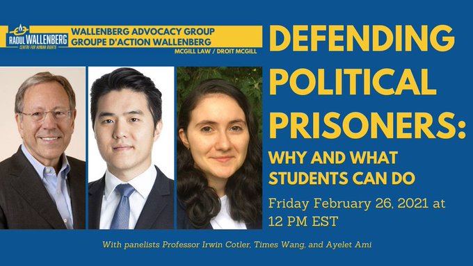 TheRWCHR's tweet photo. Join the @WallenbergGroup at @LawMcGill today at 12:00 PM as they discuss the importance of defending political prisoners, with professor @IrwinCotler, Ayelet Ami &amp; @timeswang, the son of imprisoned political prisoner Dr. Wang Bingzhang.

Register here: https://t.co/jFpdZB0Onb https://t.co/j8i7m0cJYV