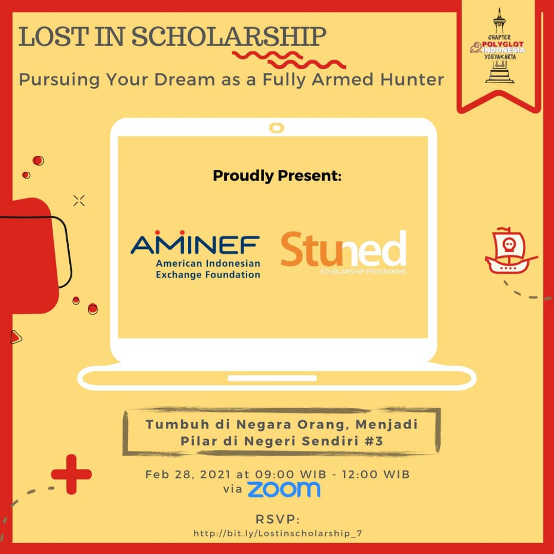 FulbrightID's tweet photo. Bergabunglah dengan AMINEF di acara daring "Lost in Scholarship: Pursuing Your Dream as a Fully Armed Hunter” diselenggarakan oleh @polyglotindonesia pada tanggal 28 Februari, 2021 pukul 09.00 - 10.00 WIB. https://t.co/jm2vQ2djNq