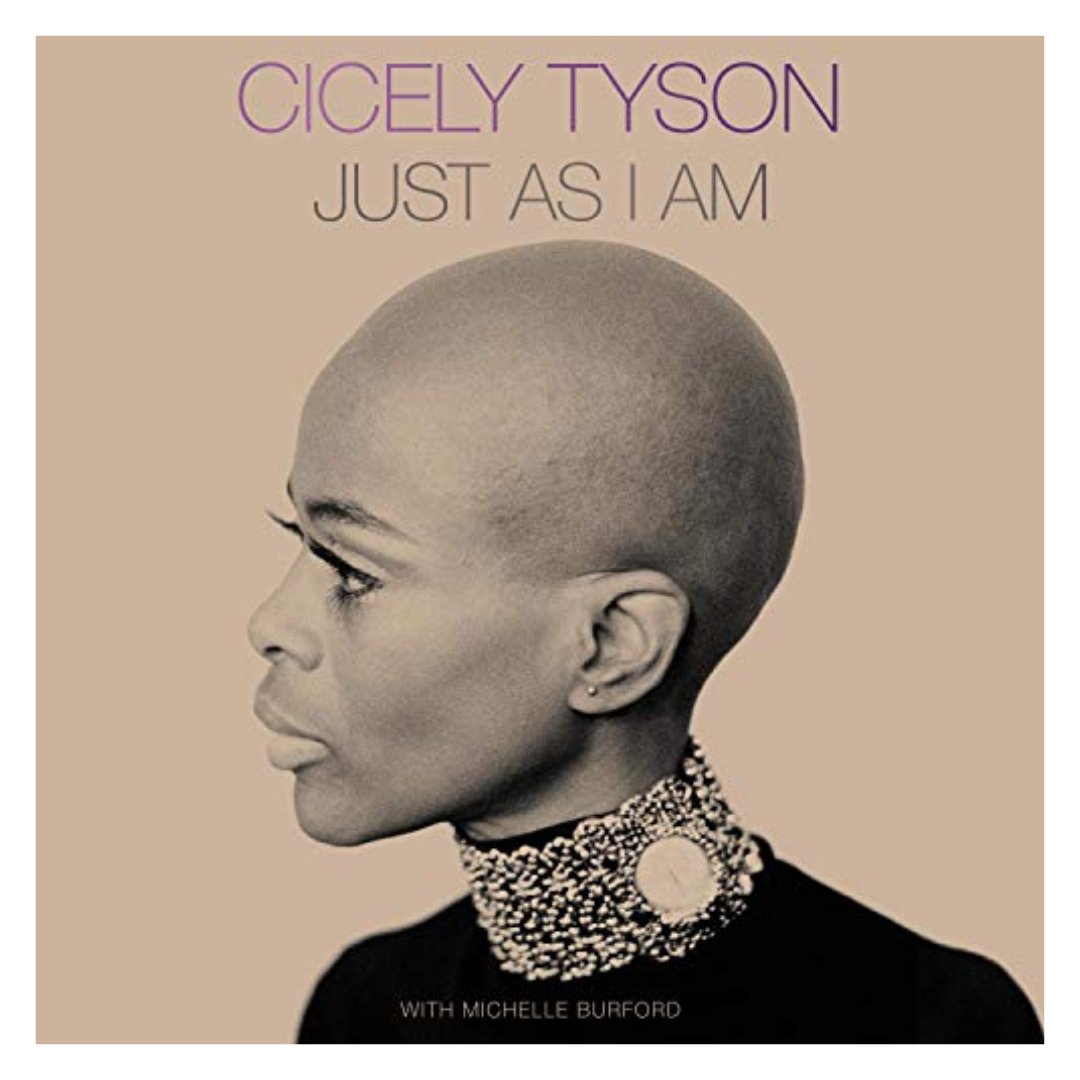 #BOOKLOVE: "Just as I Am is my truth. It is me, plain and unvarnished, with the glitter and garland set aside. Here, I am indeed Cicely, the actress who has been blessed to grace the stage and screen for six decades. Yet I am also the church girl who once rarely spoke a word.”