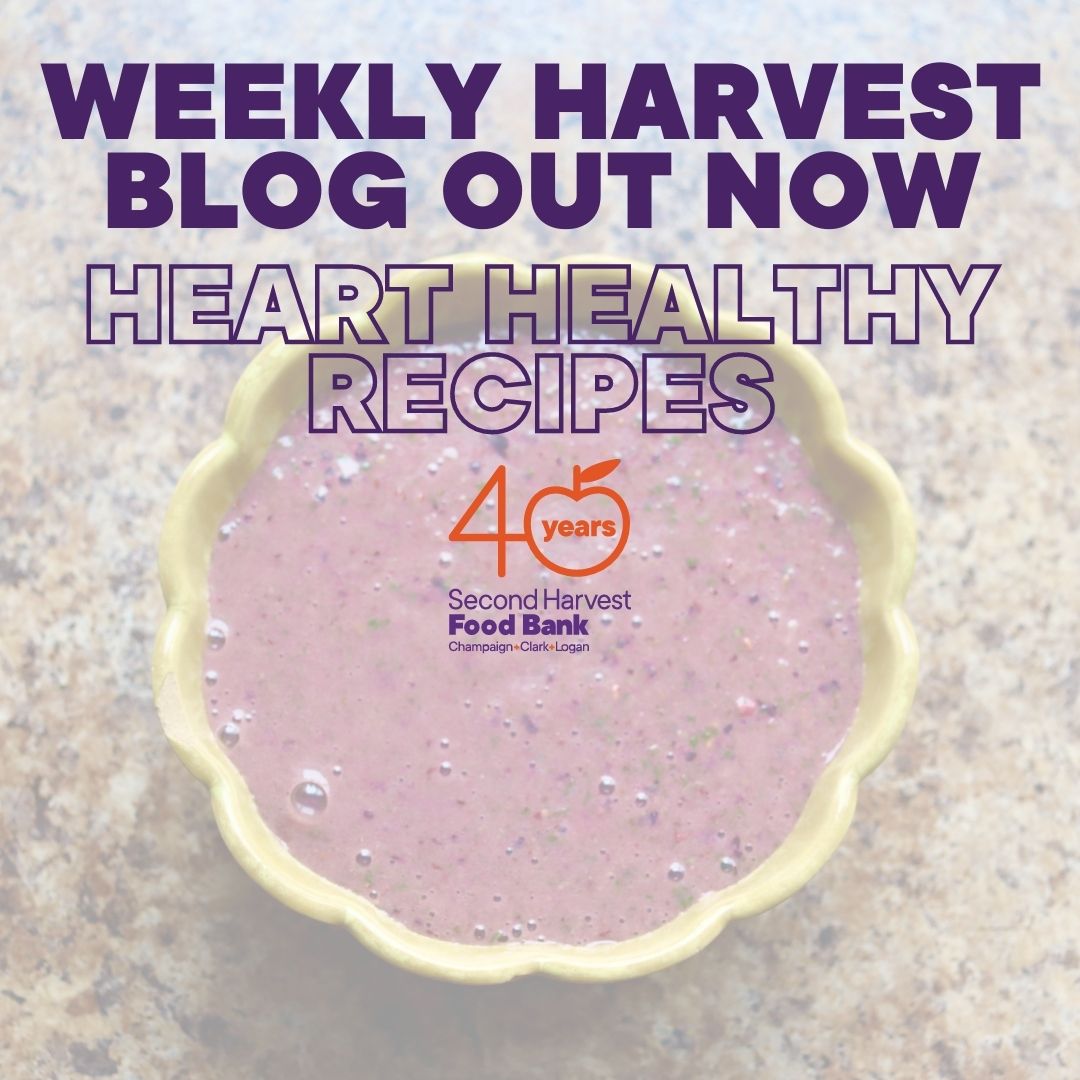 In honor of heart health month, this week on the blog we’re bringing you three yummy heart healthy recipes to try!

Check it out now by visiting theshfb.org/community