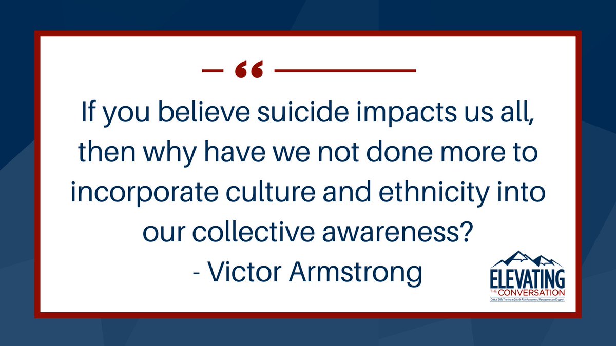 "If you believe suicide impacts us all, then why have we not done more to incorporate #culture and #ethnicity into our collective #awareness?" - <a href="/1of2vics/">Victor Armstrong, MSW</a> #ElevatetheConvo