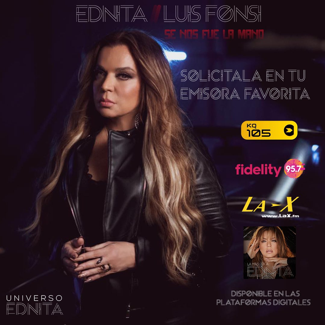 UniversoEdnita's tweet photo. ¡Solicita “SE NOS FUE LA MANO” en tu radioemisora favorita ahora mismo!🔥

¡NUEVO EP “LA MÁS LOCA” disponible en todas las plataformas digitales! ❤️

#UniversoEdnita #Ednita #EdnitaNazario #PidelaYa #Emisoras #LuisFonsi #SeNosFueLaMano https://t.co/qIOvuSCRFg