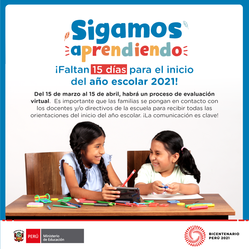 MineduPeru's tweet photo. #SigamosAprendiendo El 15 de marzo inicia el año escolar 2021 de forma virtual. Es importante que las familias mantengan comunicación con los docentes y/o directivos de las escuelas. Recuerda: las clases inician el 15 de abril, después de la evaluación. 👉 https://t.co/PJlEExU4q8 https://t.co/XWBTwDMLCb