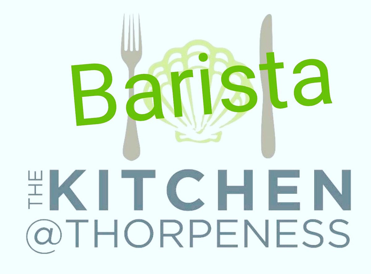 Full time and Part time Barista positions, 
email:
Info@thekitchenthorpeness.co.uk 
#barista #Thorpeness