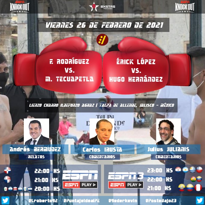 PuntajeIdealPE's tweet photo. 🥊 #BOX 🇲🇽 | #ESPNKnockOut
🎙 Relatos: @andres_bermudez
🎙 Comentarios: @carlosirusta - @julianisjulius
📺 #ESPN 3 Sur | #ESPN Norte
💻📱 @ESPNPLAY
🤳 #BOXxESPN - #PBConESPN - #BXSTRSPromotions - #LaPasionNuncaSeFue
Dale RT 🔃 https://t.co/wUBvllhxW4