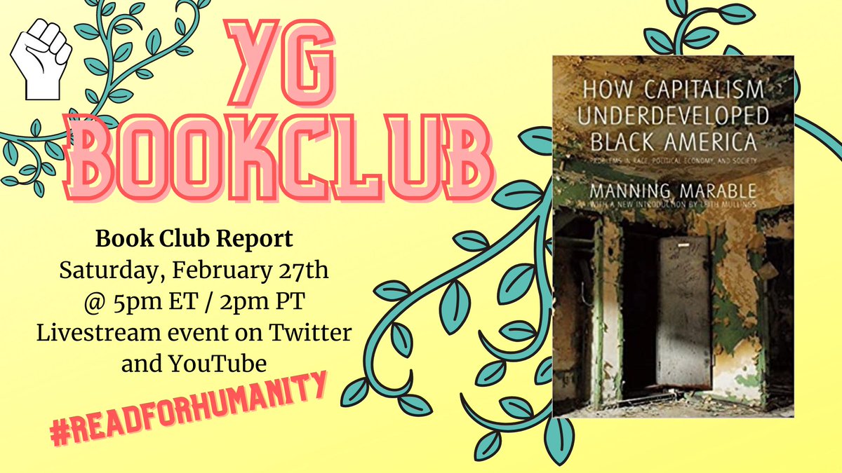 YGBookClub's tweet photo. Join us for our first #BlackHistoryMonth Book Club Report! We will be discussing How Capitalism Underdeveloped Black America by Manning Marable (special thanks to @MCOYorg for picking the book!). See you tomorrow, #YangGang!
#ReadForHumanity
πhttps://t.co/y3LkRy9D0P https://t.co/DW5r7fe0LT