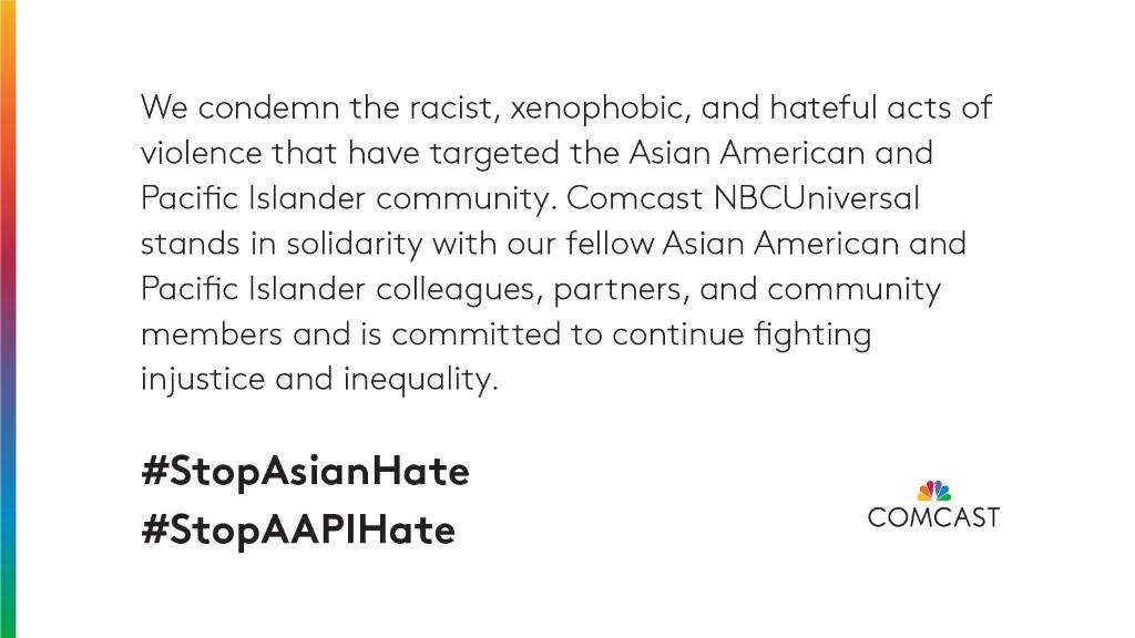 comcast's tweet photo. We stand in solidarity with our fellow Asian American and Pacific Islander colleagues, partners, and community members and remain committed to fighting injustice and inequality. For more resources, visit https://t.co/uVyHz6APk7. #StopAsianHate 
#StopAAPIHate https://t.co/FkW4qDN31z