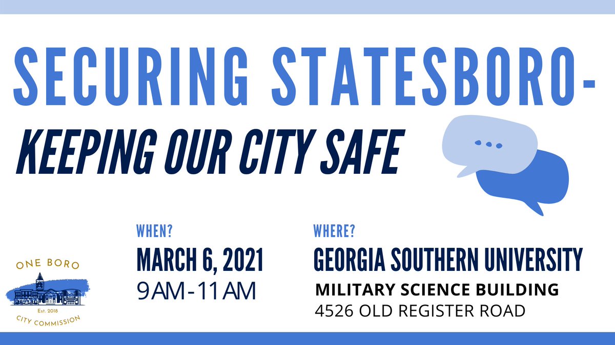 CityStatesboro's tweet photo. The City of Statesboro's One Boro Commission will host a public violence prevention forum titled Securing Statesboro: Keeping Our City Safe on Saturday, March 6, 2021. Learn more: https://t.co/WK79PlFjqo. https://t.co/aEJtecnLbN