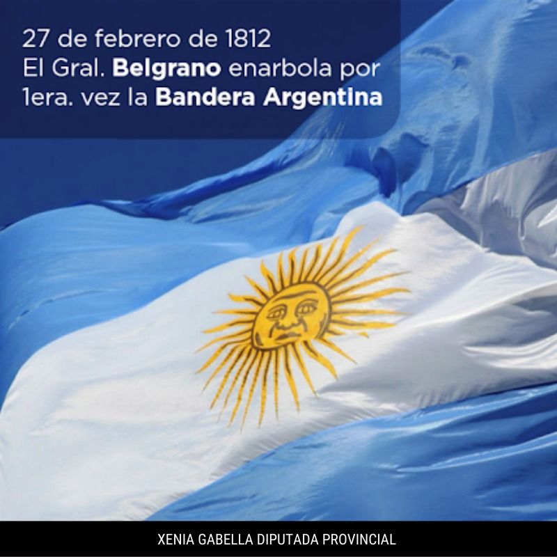 incondicional Mucama pronóstico Twitter 上的 Xenia Gabella："Hoy 27 de febrero celebramos el 209° aniversario  de la creación de la bandera argentina, hito logrado por el General Manuel  Belgrano. Sin dudas la más linda de todas!