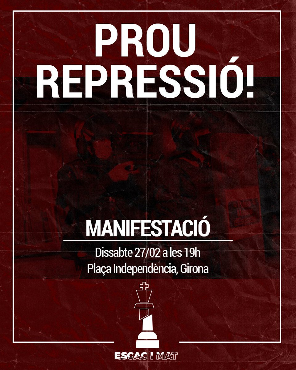 📢27/02 a les 19h ens trobarem a pl. Independència, Girona:

⚠️ PROU repressió policial ⚠️

❌Exigim l'absoluta dissolució dels antiavalots. 

💥Fartes d’aquest abús de poder, demà ens hi trobaran als carrers defensant els nostres dret!

Contra la repressió, organització popular!
