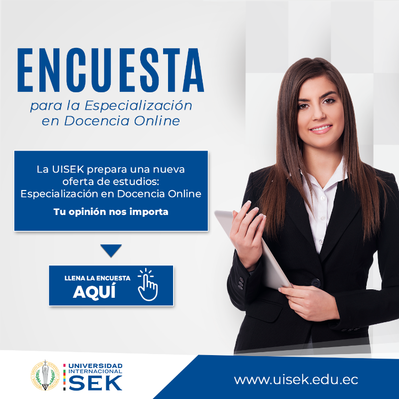 UISEK's tweet photo. La UISEK prepara una nueva Especialización en 𝗗𝗼𝗰𝗲𝗻𝗰𝗶𝗮 𝗢𝗻𝗹𝗶𝗻𝗲, para nosotros, tu opinión es importante, te invitamos a llenar la siguiente encuesta ➡ https://t.co/TocymlfVfv
#UISEK #SERMEJORES #UISEKOnline
#DocentesEc #PosgradosOnline