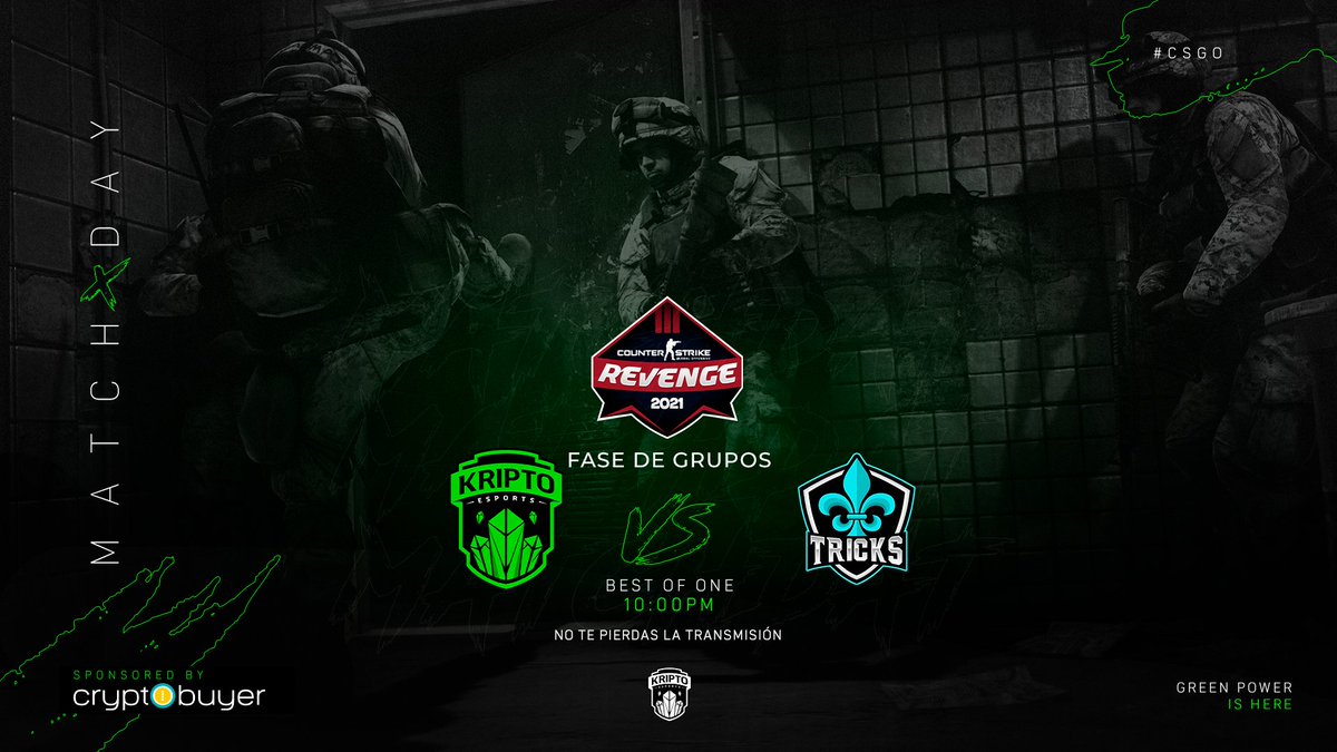 KriptoEsports's tweet photo. #PlayKripto | #CSGO
En algunas horas tendremos nuestro debut en el Revenge Tournament 💪
🏆#RevengeTournament
🆚#TeamTricks
⏰22:00hs 🇻🇪
📺https://t.co/zx3D5JFR1m
Sponsored by: @cryptobuyer
#GreenPower🟢 #KES #KriptoEsports https://t.co/FxEz7Of8r0