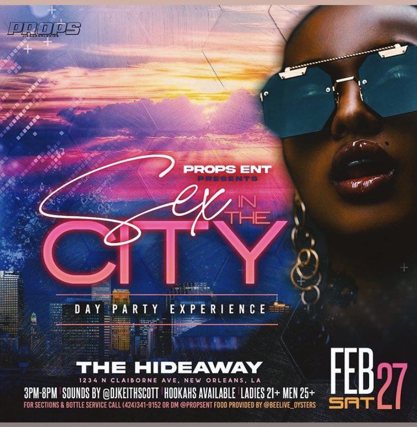 props_ent's tweet photo. It’s TIME⏰ Props Ent. Presents “Sex in The City” Day Party🎉🥂 Feb. 27th🗓 LADIES FREE All Day🥰 Every Other Saturday Wave💦 3pm-8pm @djkeithscott bringing the VIBES! 🔥 Text or Dm to Book Sections 🛋 &amp; Bottle Service🍾 NOW! #nolaevents #nola #nolaclubs https://t.co/zU8HlaJDR2