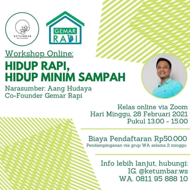 ketumbarws's tweet photo. Workshop online: Hidup Rapi, Hidup Minim Sampah
Narasumber: Aang Hudaya

Biaya pendaftaran Rp50.000
Minggu, 28 Februari 2021
Jam 13.00 - 15.00 via Zoom
Masa pendampingan via WA grup selama 2 minggu

#workshoponline #dirumahaja #psbb #kelasonline #pelatihanonline #hidupminimsampah https://t.co/lgPo8LjNpG
