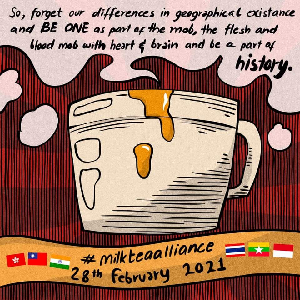 Time To Rise Milk Tea Alliance!

Asians Spring Revolution

Stand together against Military Junta!

We All Deserved Democracy

Now or Never!!!

🇹🇼🇭🇰🇹🇭🇲🇲🇮🇳

#MilkTeaAlliance
#RejectMilitaryCoup
<a href="/AllianceMilkTea/">#MilkTeaAlliance Brew</a>