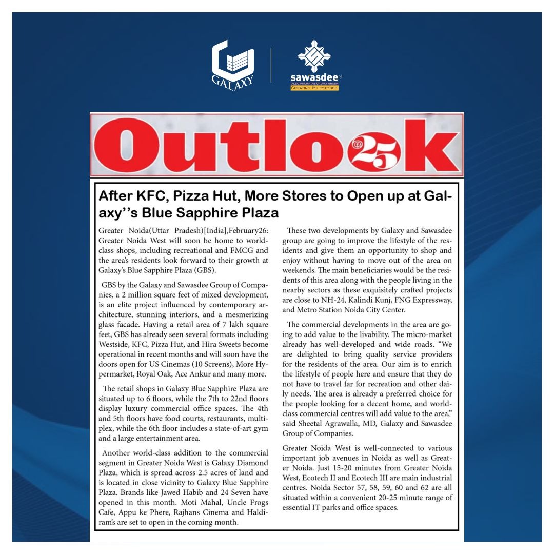 thegalaxy_group's tweet photo. After #KFC, #PizzaHut, #Westside...
More Big Brands are opening at #GalaxyBlueSapphirePlaza.
The same got featured in BW Businessworld, Outlookindia, and Indian Retailer
#GalaxyGroup #Sawasdee #MediaUpdate #Westside #NewAssociation #RealEstate #CommercialProperty #GreaterNoida https://t.co/5FFinXfZY7