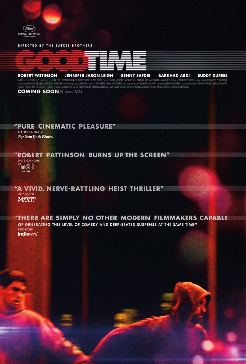 Good Time (2017): Like having a cocaine-induced heart attack. Robert Pattinson attempts to bust out his bank robbing brother from jail set to the warped soundtrack of  @0PN.By turn nauseating, warm-hearted, thrilling and laugh-out-loud funny. A cinematic panic attack.