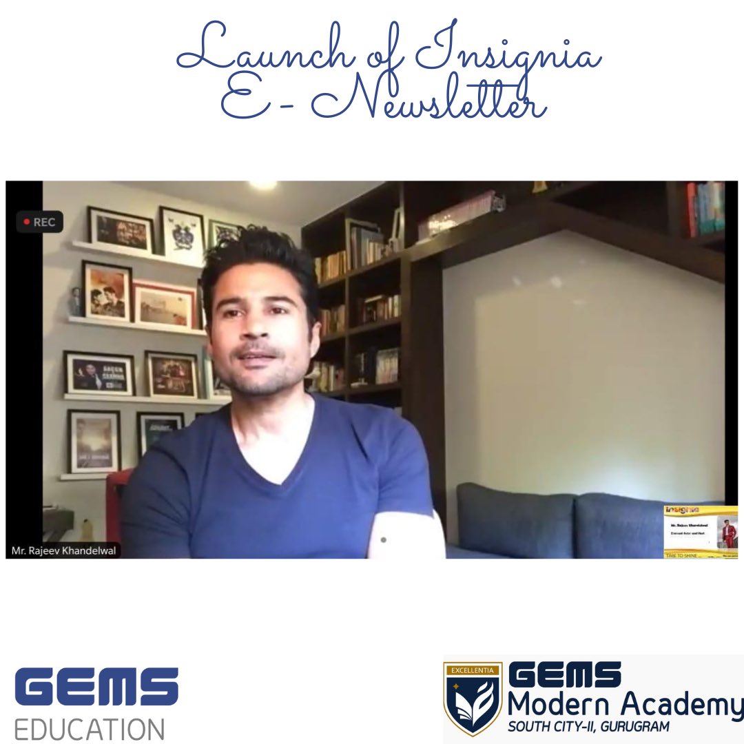 satyaschoolggn's tweet photo. GEMS Modern Academy, Gurugram proudly launched its first e-Newsletter, Insignia on 27 February 2021.The Chief Guest of the day was none other than Mr. Rajeev Khandelwal, a well-known actor, anchor and singer who announced the launch of Insignia. @Deepika73854242 @RK1610IsMe https://t.co/DSS6BYYHzz