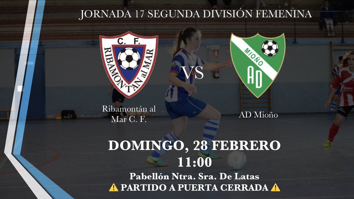 fsfribamontancf's tweet photo. Mañana domingo 28 de febrero se juega, en casa, el partido de vuelta contra @mionofs 

📆 Domingo 28 febrero
🕖 11:00
📍 Pabellón Ntra. Sra. de Latas
⚠️ Partido a puerta cerrada⚠️
🎥 Será retransmitido en directo a través de la app Twitch, nuestro perfil es “fsfribamontanalmar” https://t.co/1IzPyPNW1E