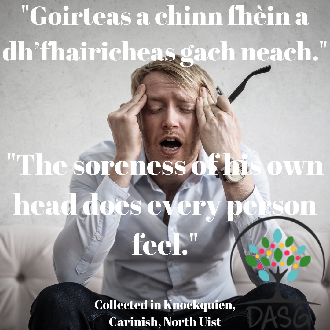 DASG_Glaschu's tweet photo. https://t.co/ZsbT3DJ2FL
#Gàidhlig #Gaelic #DASG #OilthighGhlaschu #UniversityofGlasgow #UofG
#ceanngoirt #goirt #headache #letitbe #askforhelp
#DisathairnenanSeanfhacal #ProverbSaturday
#comhairle #stiùireadh #iùladh #advice
#CnocCuidhein #Knockquien #UibhistaTuath #NorthUist https://t.co/iES0zz0qq5