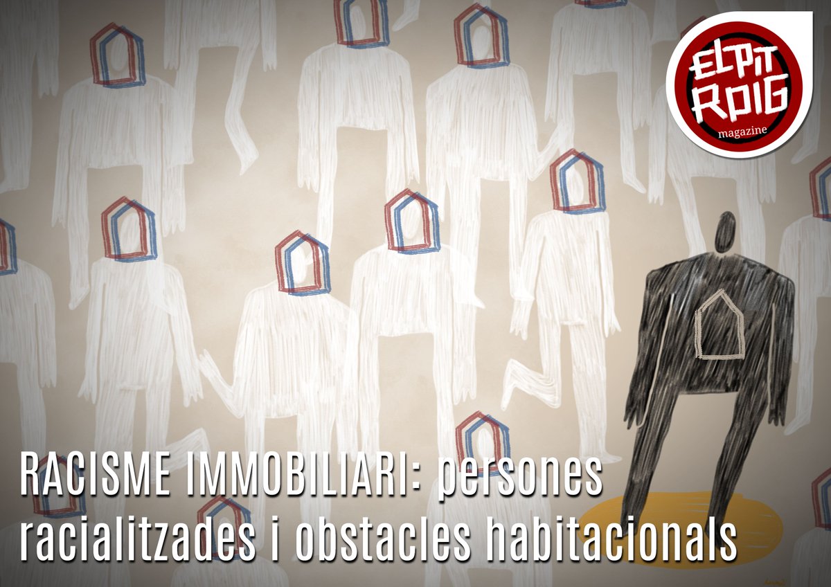 ElPitRoig's tweet photo. RACISME INMOBILIARI: PERSONES RACIALITZADES I OBSTACLES HABITACIONALS. Per Agnès Santos (@agnesaantos ), Olot, febrer del 2021.

https://t.co/zFykKsSgLQ https://t.co/lm75gFf5JO