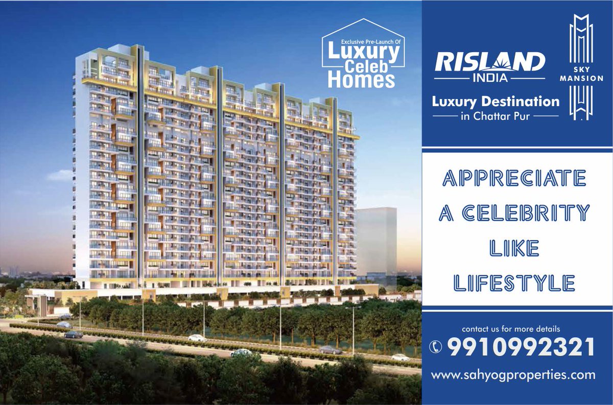 APPRECIATE A CELEBRITY LIKE LIFESTYLE in Risland, Sky Mansion, Chattarpur

Contact us @ 9910992321
sahyogproperties.com