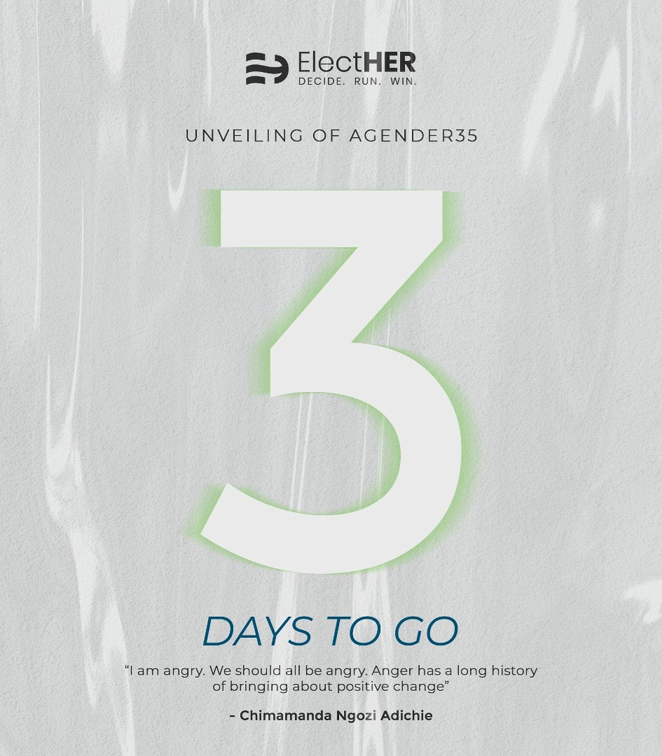 ElectHER_NG's tweet photo. I am angry. We should all be angry. Anger has a long history of bringing about positive changeβ - Chimamanda Ngozi Adichie
3 Days to Agender35 πͺπΎπ€«
Are you ready???
#ElectHER
#Agender35
#ANewAgender
#DecideToRun
#DecideRunWin
#NoWomanNoNaija https://t.co/wHBpCdgm3y