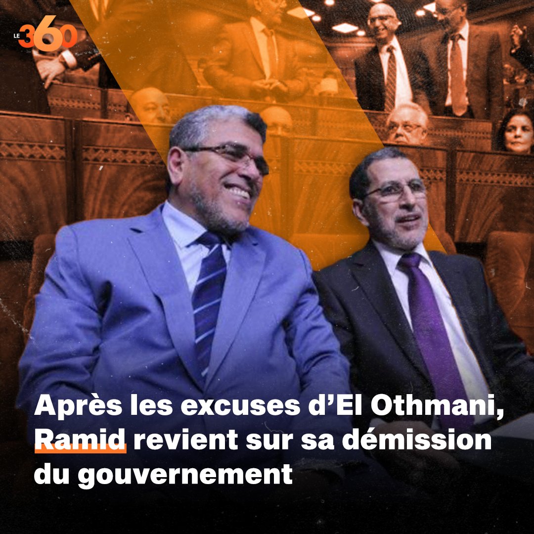 Le360fr's tweet photo. 🇲🇦Mustafa #Ramid serait revenu sur sa démission du poste de ministre d’Etat en charge des droits de l’Homme et, en même temps, des Relations avec le Parlement. Il aurait eu droit à des excuses de la part du chef du gouvernement, Saâd-Eddine El Othmani. https://t.co/11wRt90nvB