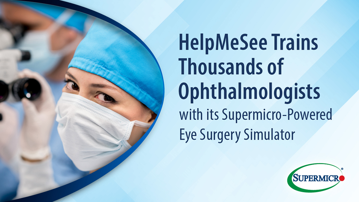 Supermicro's tweet photo. Giving Millions the Gift of Sight!
Learn how HelpMeSee collaborated with Supermicro to offer its Eye Surgery Simulator training to ophthalmologists across the globe...
Read the success story: https://t.co/Wlu1wkRK0p #Supermicro #Motherboard #GPUSolutions https://t.co/cl1AScPx4j
