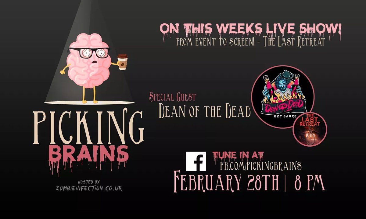 Picking_Brains's tweet photo. Tomorrow night we will be talking to the fantastic Dean of the Dead! Tune in on Facebook, Twitch and YouTube!

#pickingbrains #podcast #scareindustry #deanofthedead #thelastretreat #houseof1000sauces #zombieinfection #horror #new https://t.co/R51cxLFHwt
