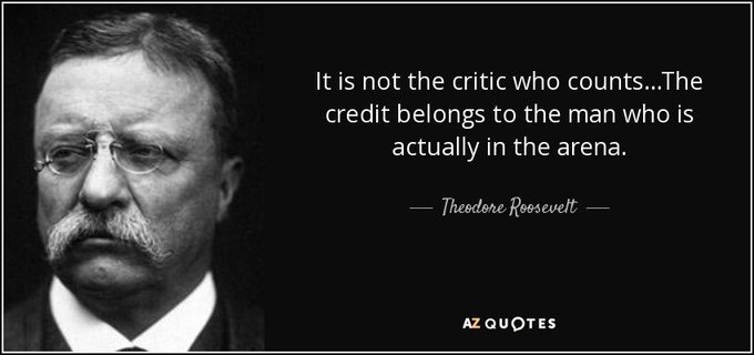 RT @RobinSpringGH "It is not the critic who counts ... The credit belongs to the person who is actually in the arena." ~ Theodore Roosevelt
#QuotesToLiveBy #PeopleSkills #Accountability #Openness #Leadership #Teamwork #Critics #Empathy #GrowthMindset #Resilience https://t.co/LjUFIuVZ2m