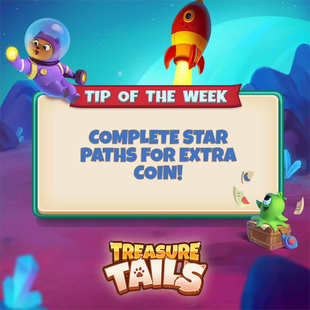 Here's a tip: completing star paths pays off!  Let's play!
#playtreasuretails

⭐link.playtreasuretails.com/0WCz/a8874c97