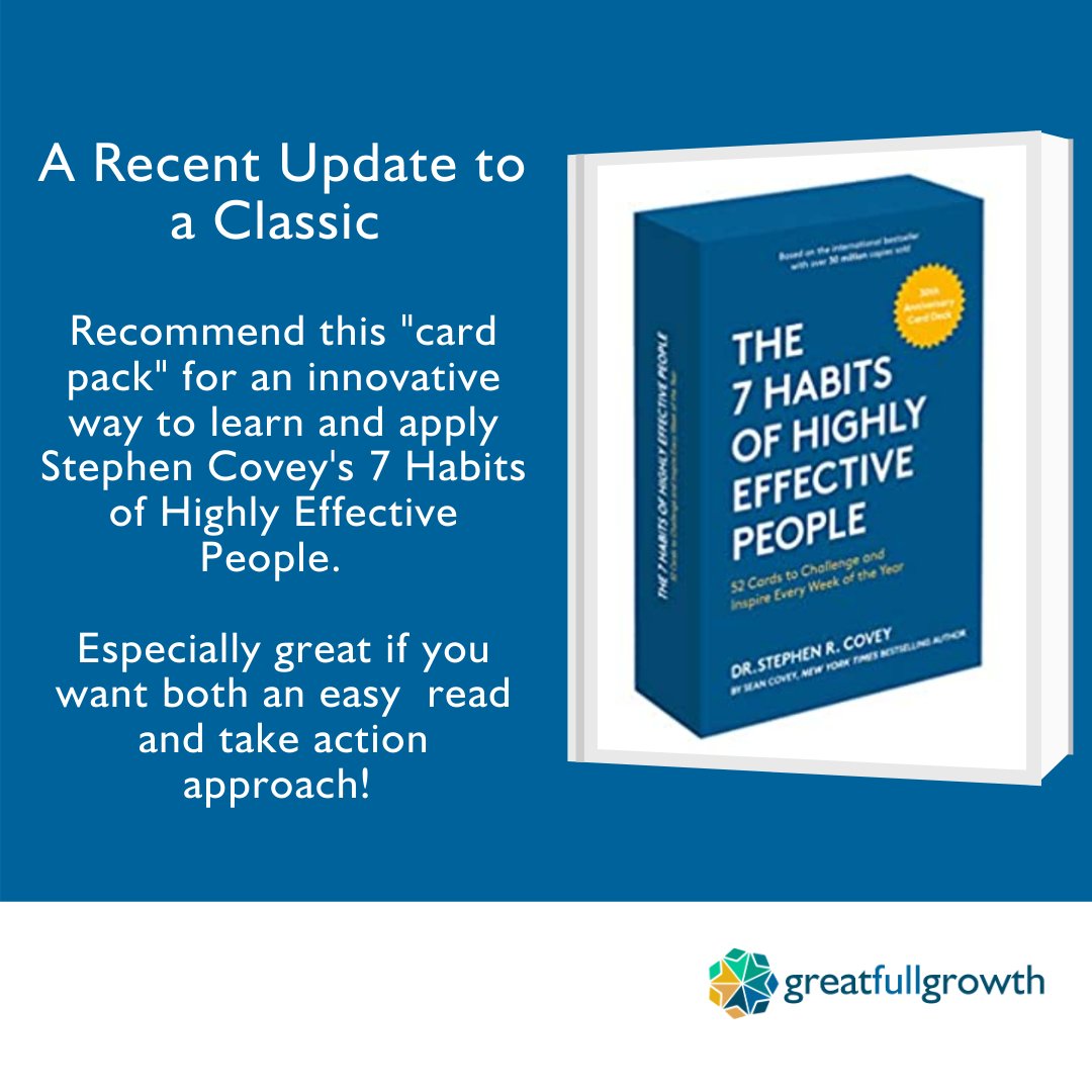 greatfullgrowth's tweet image. Highly recommend @StephenRCovey “The 7 #Habits of Highly Effective People: 52 Cards to Challenge &amp;amp; Inspire Every Week of the Year.” Cards 4 each week of the year w/challenges &amp;amp; thought-provoking questions 4 #personalgrowth &amp;amp; #professionalprogress. #greatfullgrowth #wecareaboutyou