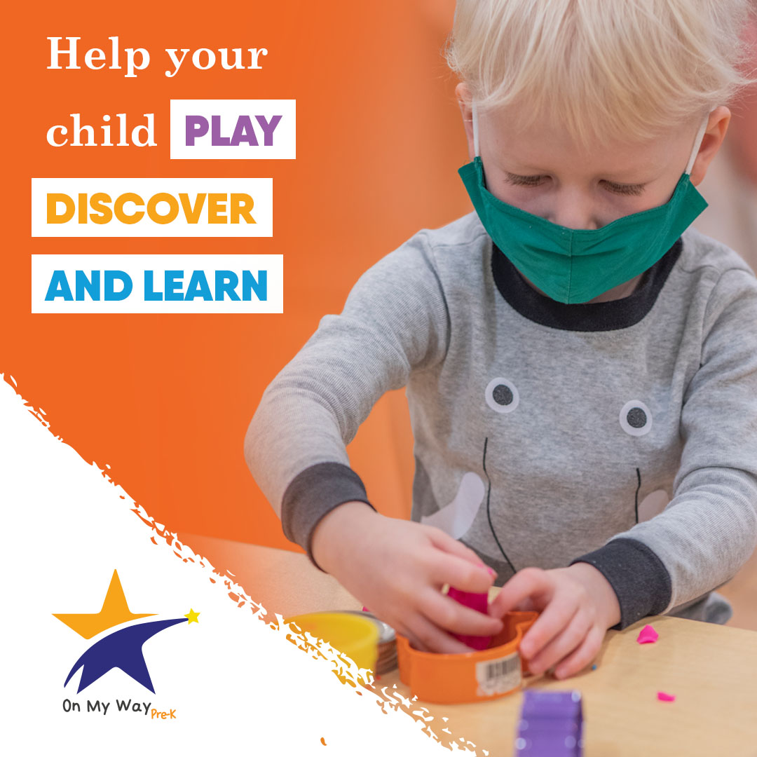 When kindergarten is just around the corner, On My Way Pre-K can help your child be better prepared to make new friends, play, discover, learn, be curious and ready for the next level of education. Apply for this FREE program today at OnMyWayPreK.org.