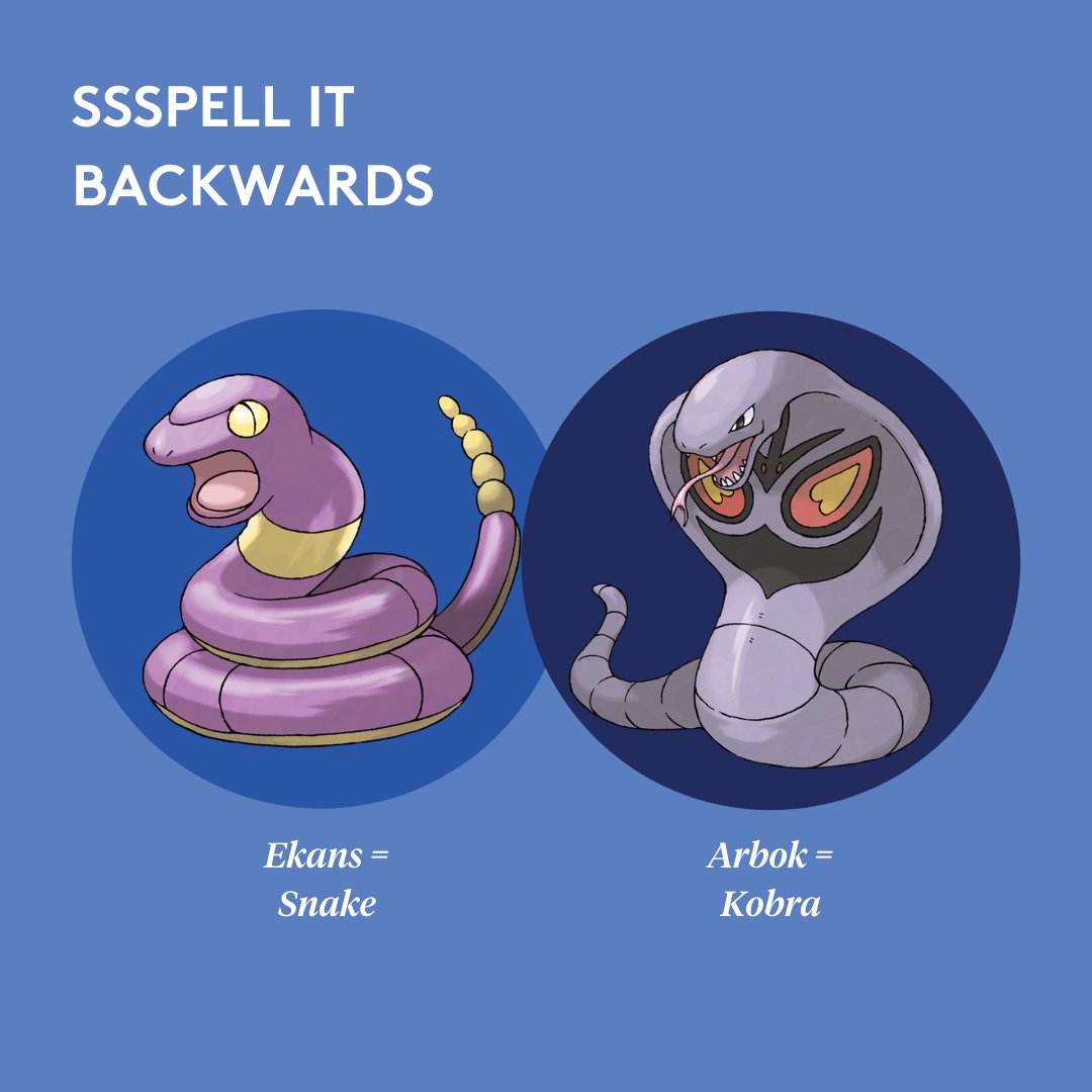 PokéHue - Os nomes dos Pokémons Ekans e Arbok ao contrário ficam com (e  sem) a semelhança da palavra Cobra 'Ekans = Snake' e 'Arbok = Kobra'  #Ninetales