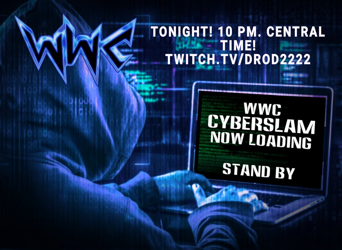 WWCEFED's tweet image. WWC CYBERSLAM LIVE TONIGHT @ 10PM CT!! twitch.tv/drod2222 #efed #caw #wwe2k20