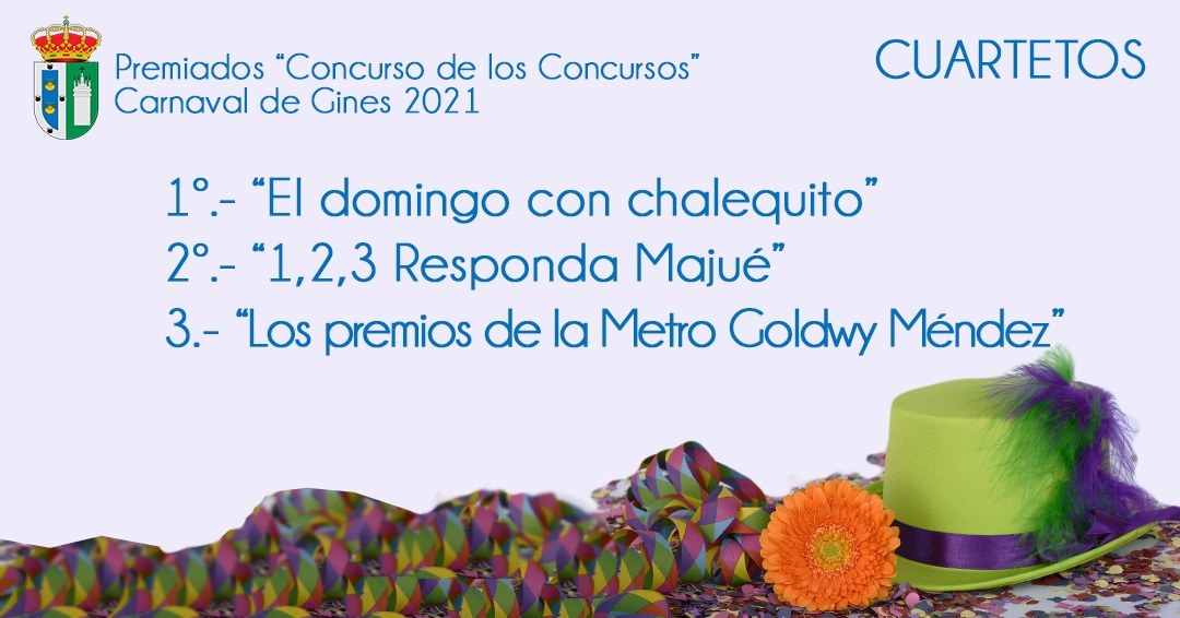 AytoGines's tweet photo. ¡Enhorabuena a los ganadores de los Cuartetos del "Concurso de los Concursos" de este #CarnavaldeGines 2021✨🎭🥳🎉! Sigue en directo la entrega de premios en:https://t.co/hUWdNFF9AJ
#SienteGines #CarnavalEnCasa https://t.co/yVsVID8IvF