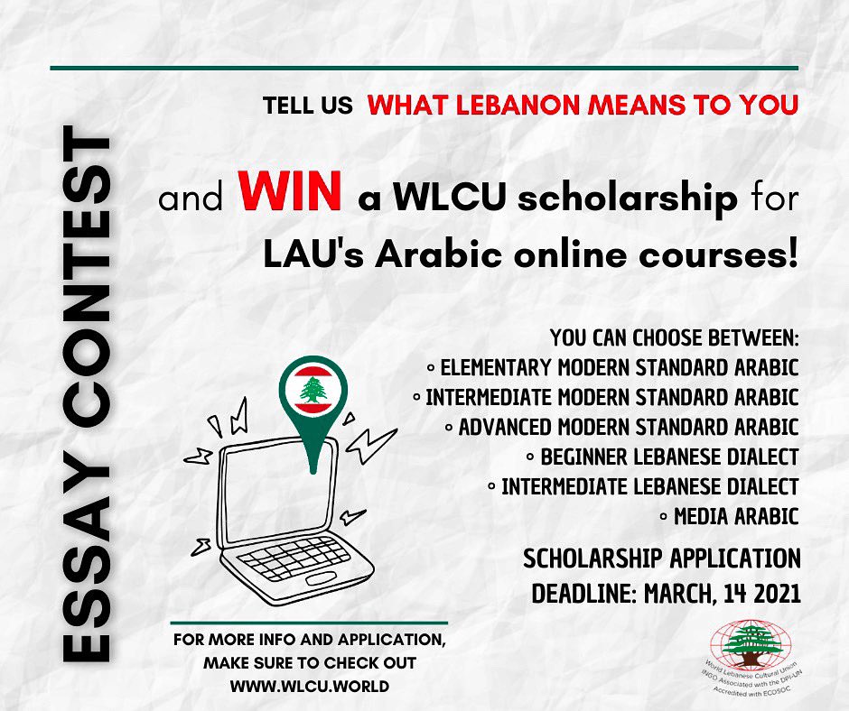 WLCU Youth (@wlcuy) on Twitter photo The WLCU Youth has teamed up with the WLCU North America Regional Council to offer scholarships for LAU-SINARC Online Arabic Program! 🧑🏻💻📚
Check out all the info about the essay contest and make sure to apply before the March 14th deadline!
wlcu.world/ng/blog/2021/0…
<a href="/WLCU_World/">World Lebanese Cultural Union</a> The WLCU Youth has teamed up with the WLCU North America Regional Council to offer scholarships for LAU-SINARC Online Arabic Program! 🧑🏻💻📚
Check out all the info about the essay contest and make sure to apply before the March 14th deadline!
wlcu.world/ng/blog/2021/0…
<a href="/WLCU_World/">World Lebanese Cultural Union</a>