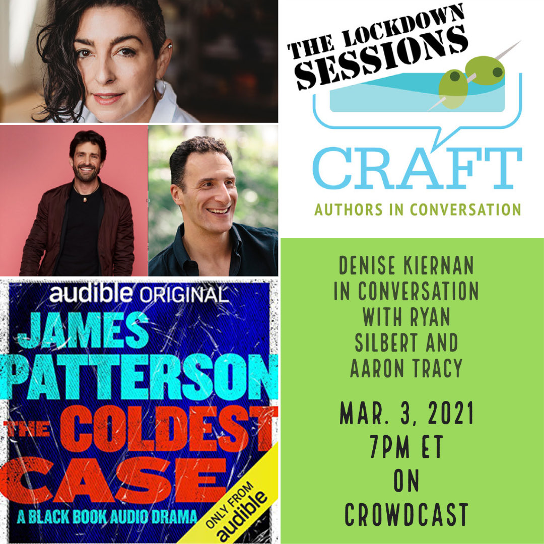 DeniseKiernan's tweet photo. Join me Wed. Mar. 3, 7 PM ET for CRAFT: Authors in Conversation. My guests will be the #writing team of @RyanSilbert and @aarondtracy talking audio drama, TV, film, the world of James Patterson and more. Register for FREE: https://t.co/qPSdtA1Rmu https://t.co/wdYUcEjiaj