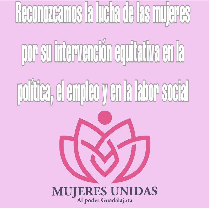 AlUnidas's tweet photo. Reconocimiento, impulso y gratitud por todas y todos quiénes trabajamos por más y mejores oportunidades
#mujeresunidasalpoder #ParidadDeGénero #mexicanas #tapatias #MujeresUnidas https://t.co/CZ3wqIcGYx