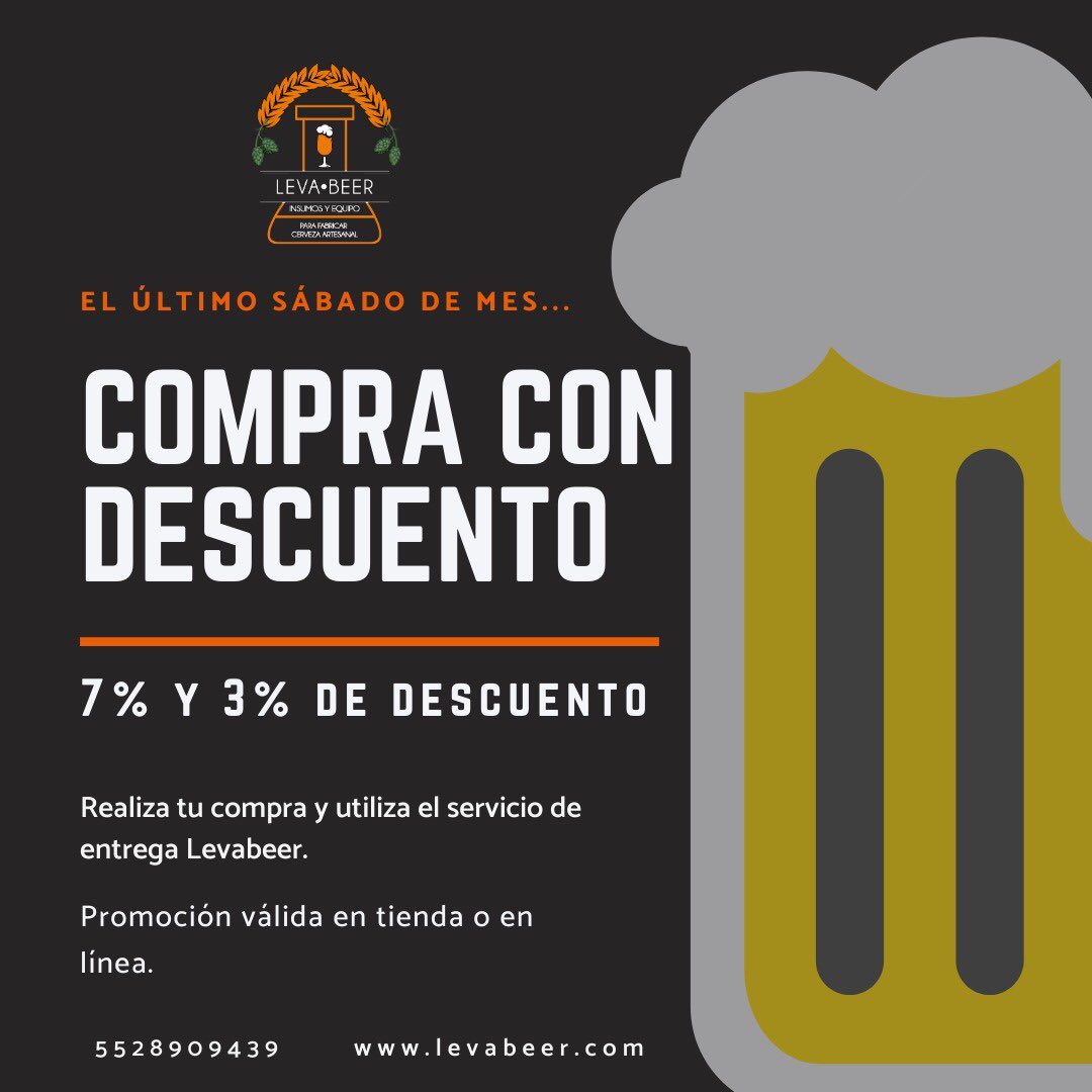 El último sábado de cada mes es LevaBeer...
Equipo    7% descuento 
Insumos 3% descuento 
LevaBeer.com