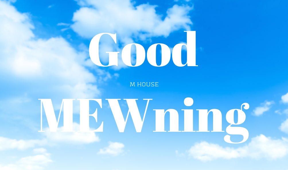 MHOUSESMILE's tweet photo. ˚˙༓࿇༓˙˚˙༓࿇༓˙˚˙༓࿇༓˙˚ 

GoodMewning = 💙We Love Mew💙

𝑮𝒐𝒐𝒅 𝑴𝑬𝑾𝒏𝒊𝒏𝒈 𝙋𝙧𝙞𝙣𝙘𝙚 @MSuppasit 
大家早上好

#MewSuppasit 
#GoodMewning https://t.co/NEc0rbMOdJ