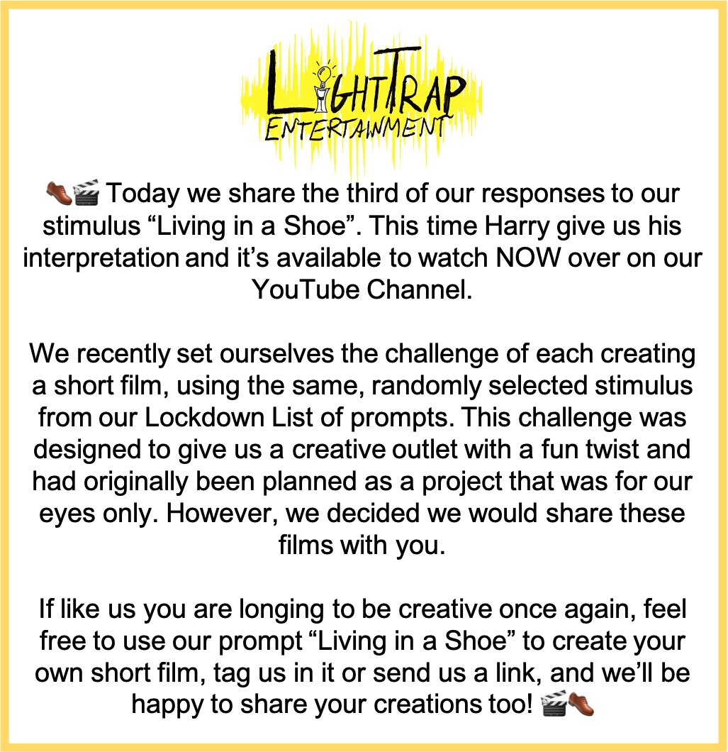 LightTrapEnt's tweet photo. Time for another response to #LockdownList prompt #LivingInAShoe. Today it's @harrymoore1294's turn - Watch Here: https://t.co/y7H6E0nU6P! Feel free to make your own and we'll share our favourites! #ShortFilm #LightTrapLockdown https://t.co/Du4hyQycXz