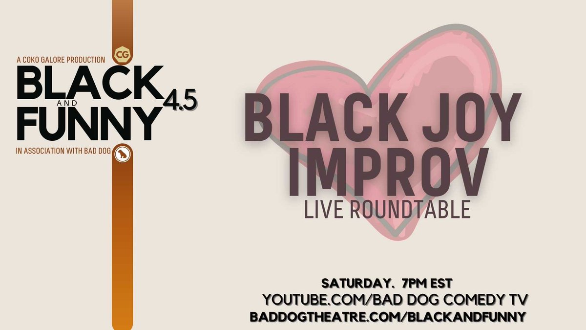 BadDogTheatre's tweet photo. BLACK JOY: IMPROV starts in a few minutes with @AjahnisCharley @cokogalore @DaphneyisJoseph @JohnGebretatose & @blackandfunnyto! Tune in at 7 PM EST: https://t.co/flIxiC19DT #BAFTO https://t.co/DTUfBbmWW5
