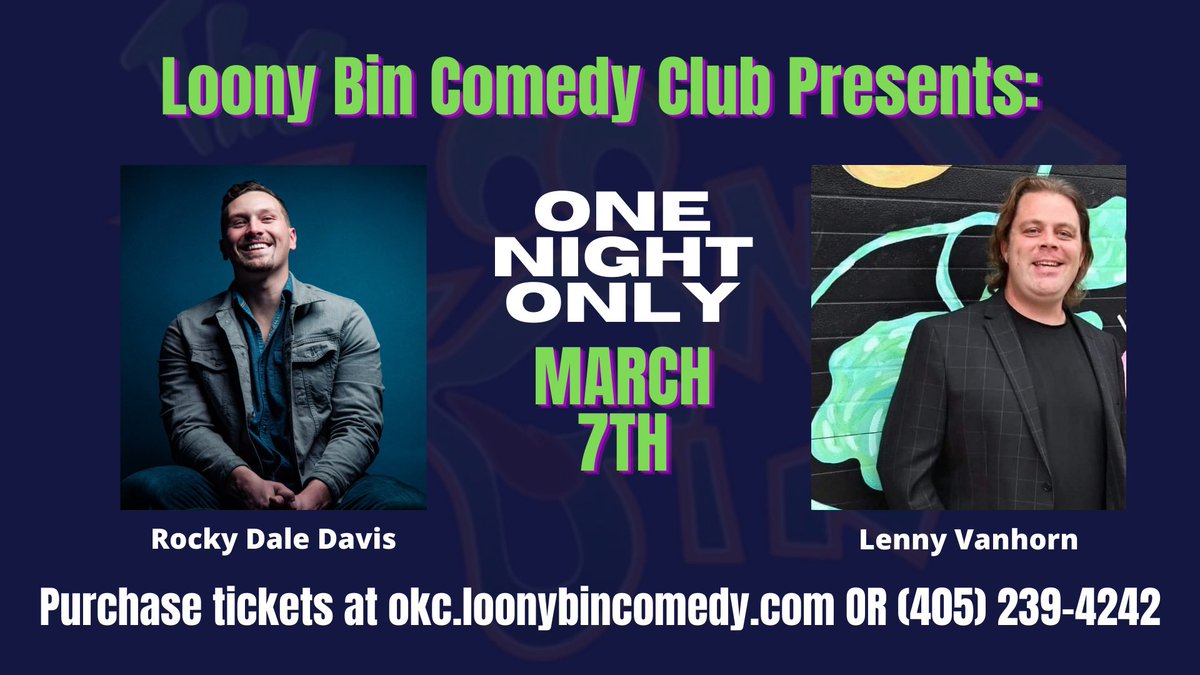 One night only! Catch Rocky Dale Davis headlining &amp; Lenny Vanhorn featuring. Tickets on sale now @ OKC.loonybincomedy.com #okc #OklahomaCity #standupcomedian #standupcomedy #specialperformance