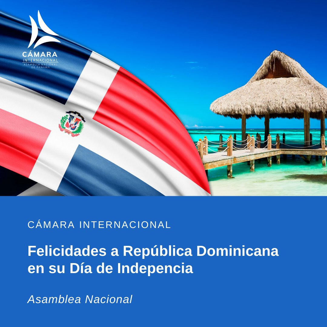 🏛️Queremos extender nuestras más sinceras felicitaciones a #RepublicaDominicana 🇩🇴 en su día Nacional. 
Es para nuestro parlamento 🇵🇦 un placer poder compartir con ustedes la alegría de sus fiestas nacionales.
#IndependenciaDominicana